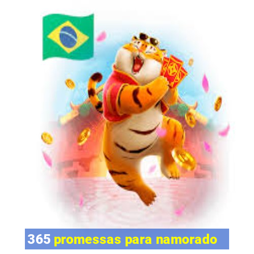 365 promessas para namorado